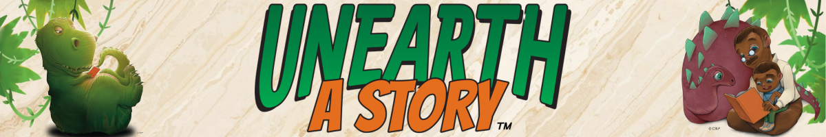 Unearth a Story. Theme for the Children's Summer Reading Club. On the left is a R-Rex curled up with a book. On the right is a man reading to a children while a dinosaur is cuddled up with them.