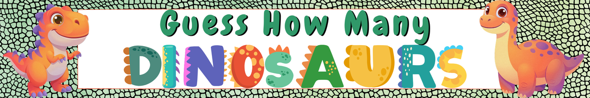 Guess How Many Dinosaurs The background is scales in green shades with a cartoon t-rex on the left and another cartoon dinosaur on the right. The letters in DINOSAUR have various colors and spines along their edges.